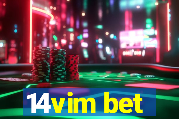 14vim bet